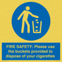fire-safety-please-use-the-buckets-provided-to-dispose-of-your-cigarettes~